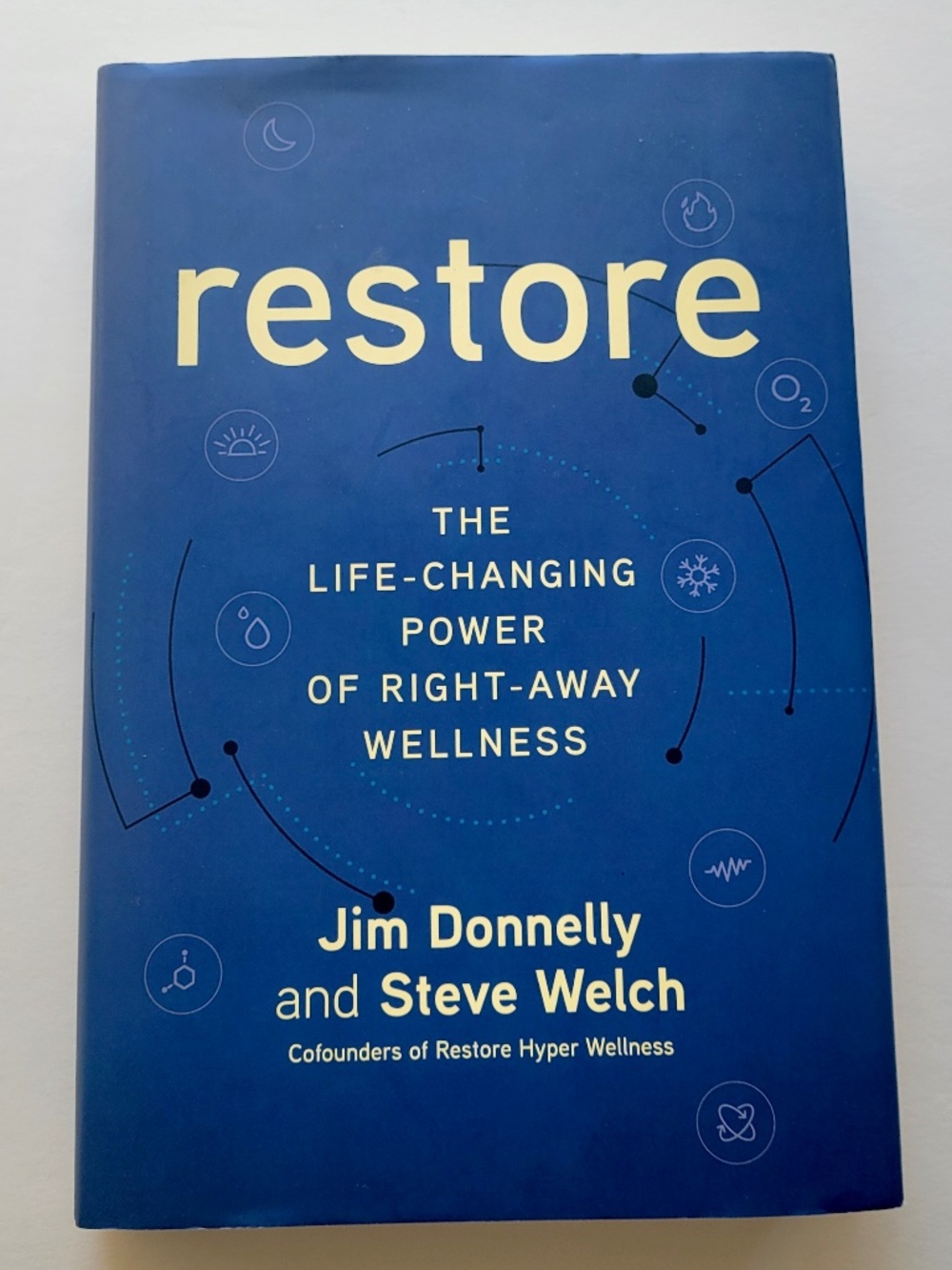 Restore by Jim Donnelly and Steve Welch Hardcover Book